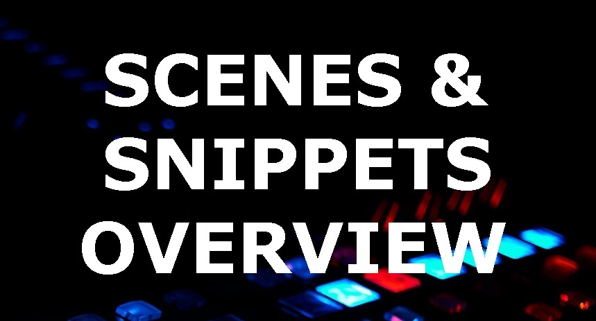 SCENES_SNIPPETS_OVERVIEW